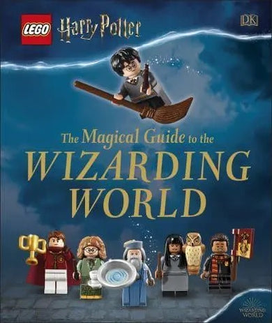 LEGO Harry Potter The Magical Guide to the Wizarding World - GB - Hardback