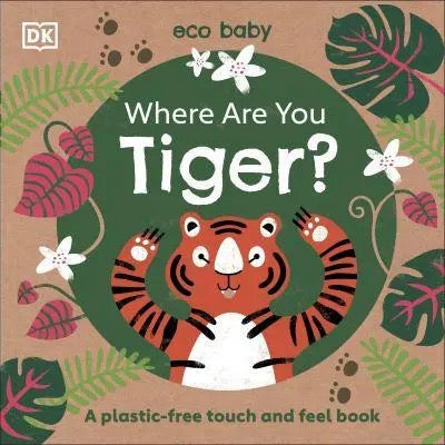 Eco Baby Where Are You Tiger? - GB - Board Book