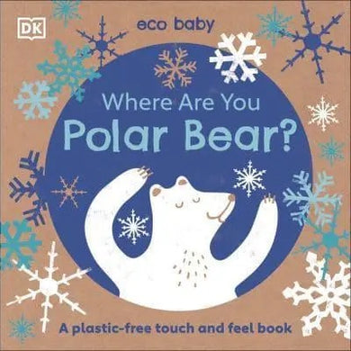 Eco Baby Where Are You Polar Bear? - GB - Board book