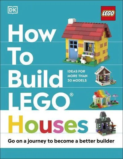 How to Build LEGO Houses - GB - Hardback