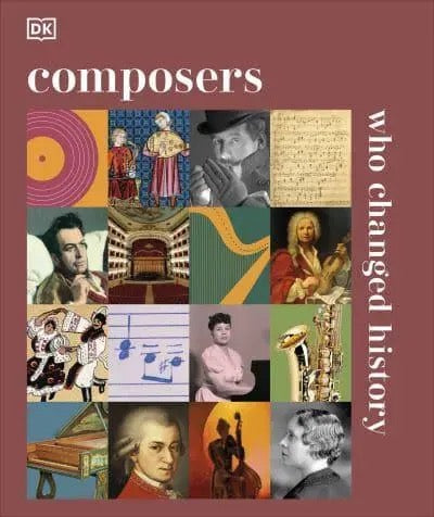 Composers Who Changed History - GB - Hardback