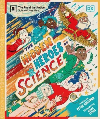 Hidden Heroes of Science - GB - Hardback