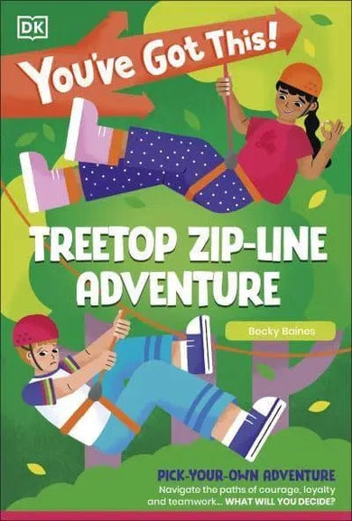 You've Got This! Treetop Zip-Line Adventure - GB - Paperback / softback