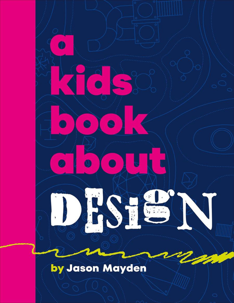 A Kids Book About Design-Children’s / Teenage: Personal and social topics-買書書 BuyBookBook
