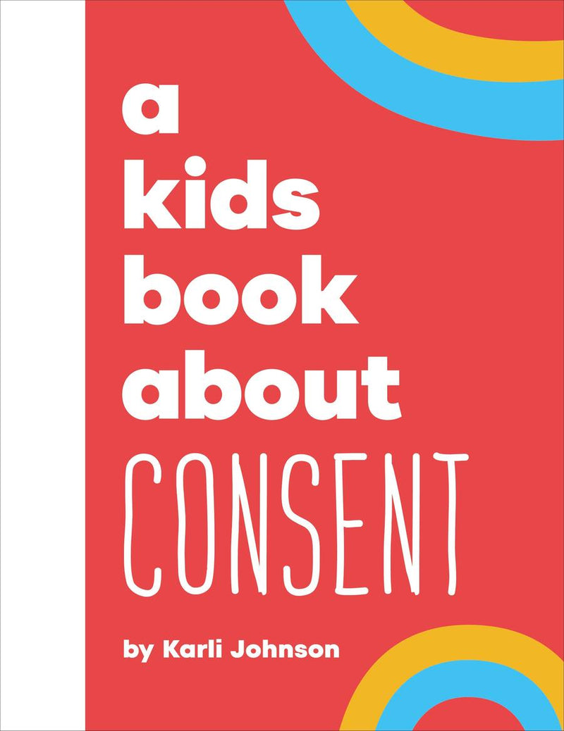 A Kids Book About Consent-Children’s Early years / early learning concepts-買書書 BuyBookBook