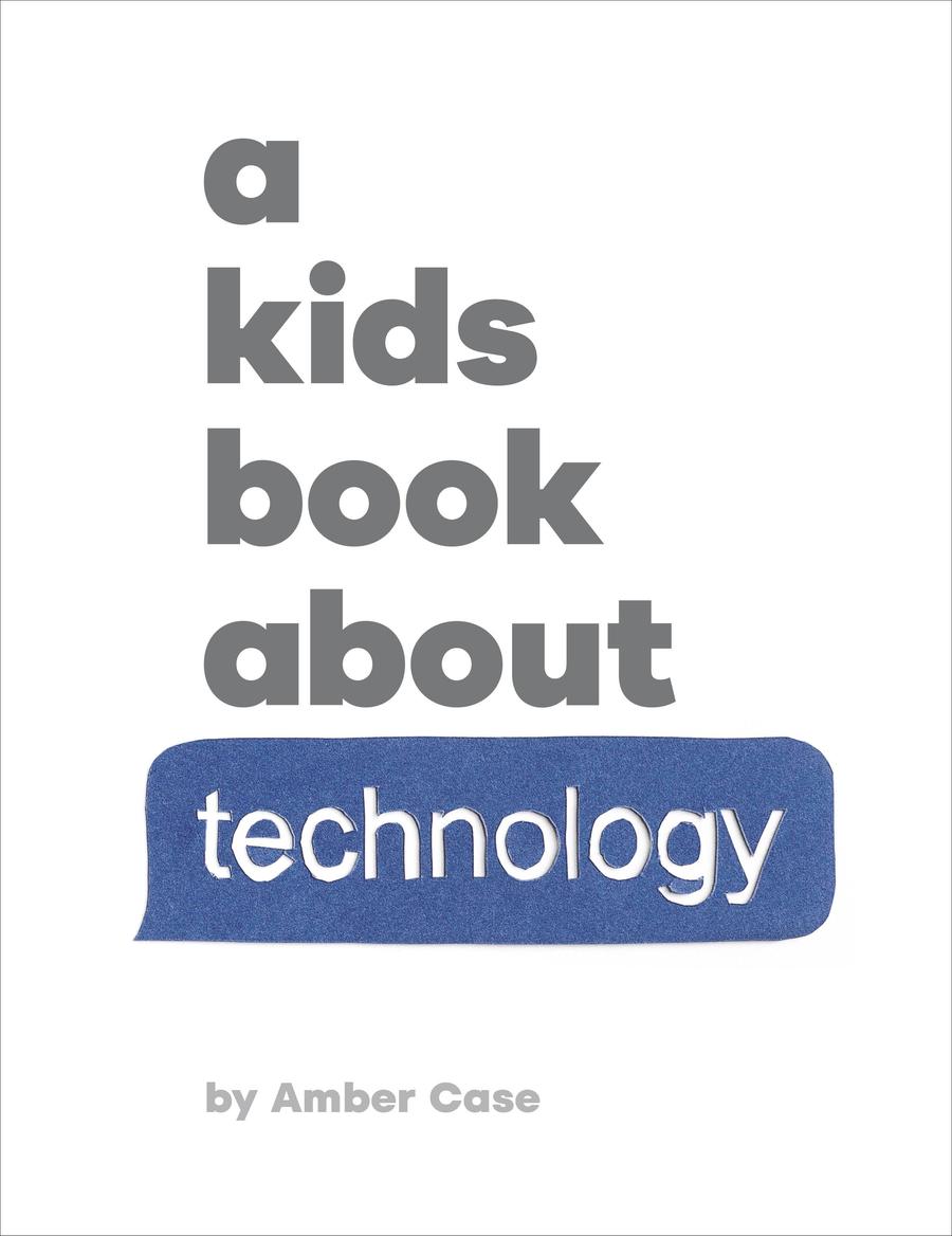 A Kids Book About Technology-Children’s Educational: Mathematics/ science/ technology-買書書 BuyBookBook