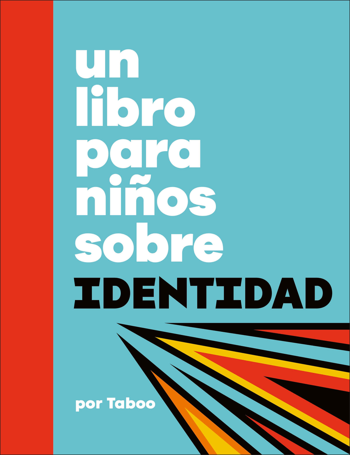 Un libro para niños sobre identidad cover (ISBN 9780241743720)