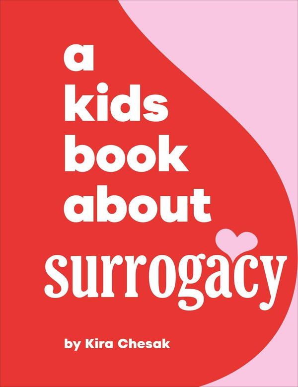 A Kids Book About Surrogacy-Children’s / Teenage: Personal and social topics-買書書 BuyBookBook