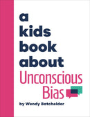 A Kids Book About Unconscious Bias-Children’s / Teenage: Personal and social topics-買書書 BuyBookBook