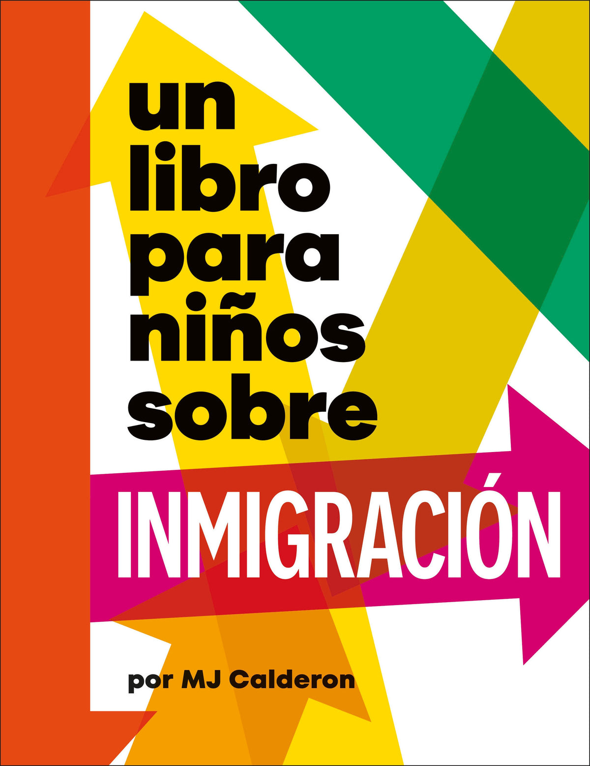 Un libro para niños sobre inmigración cover (ISBN 9780241743836)