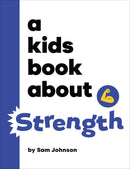 A Kids Book About Strength-Children’s / Teenage: Personal and social topics-買書書 BuyBookBook