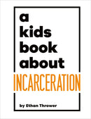 A Kids Book About Incarceration-Children’s / Teenage: Other general interest-買書書 BuyBookBook