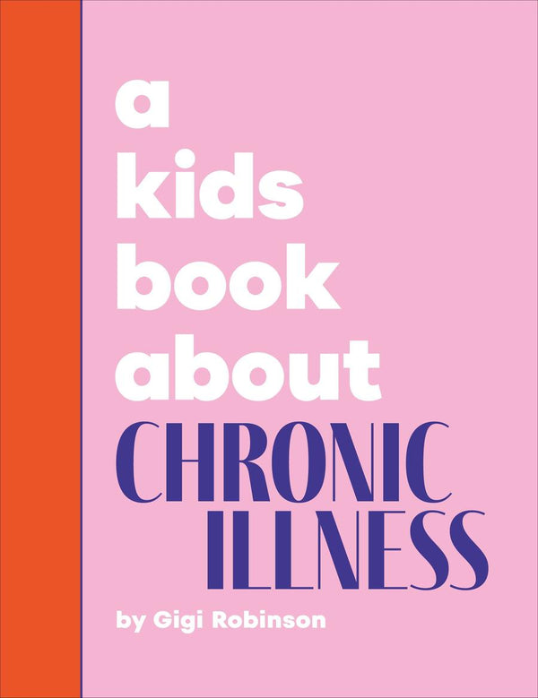 A Kids Book About Chronic Illness-Children’s / Teenage: Personal and social topics-買書書 BuyBookBook