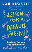 Lessons from a Default Parent