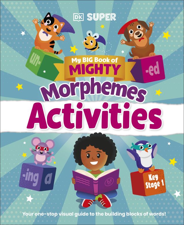 My Big Book of Mighty Morphemes Activities