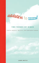 Aaaaw to Zzzzzd: The Words of Birds-Nature and the natural world: general interest-買書書 BuyBookBook