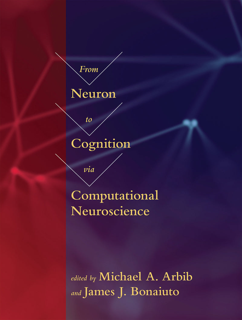 From Neuron to Cognition via Computational Neuroscience-Mathematics and Science-買書書 BuyBookBook