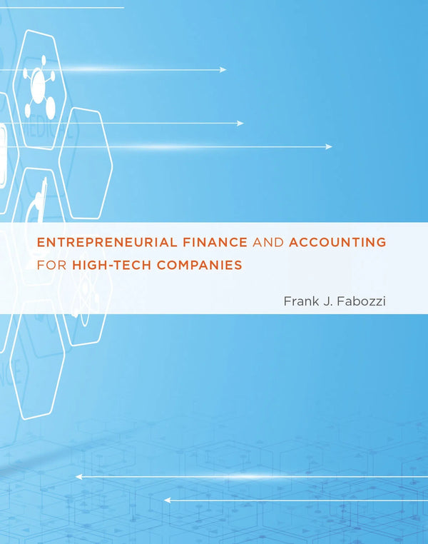 Entrepreneurial Finance and Accounting for High-Tech Companies-Economics/ Finance and Accounting-買書書 BuyBookBook