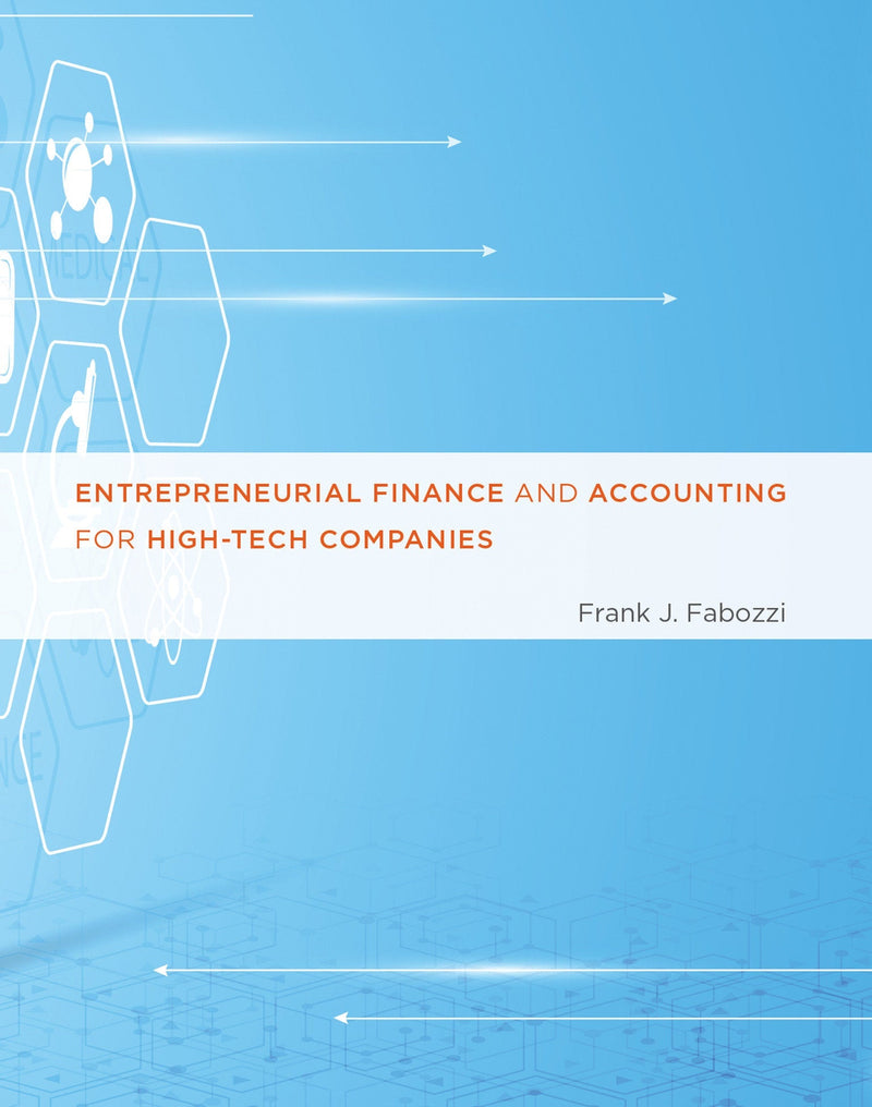 Entrepreneurial Finance and Accounting for High-Tech Companies-Economics/ Finance and Accounting-買書書 BuyBookBook