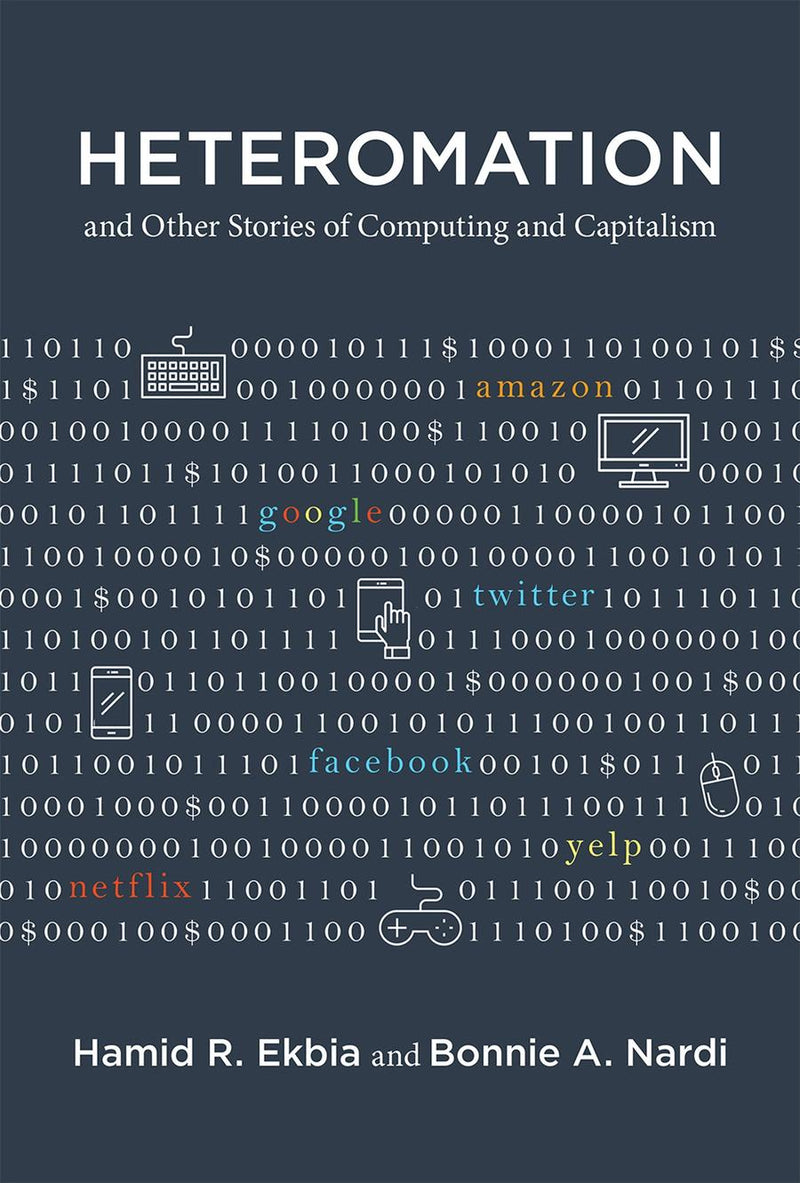 Heteromation, and Other Stories of Computing and Capitalism-Computing and Information Technology-買書書 BuyBookBook