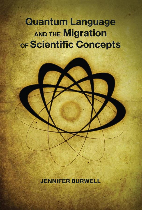 Quantum Language and the Migration of Scientific Concepts-Mathematics and Science-買書書 BuyBookBook