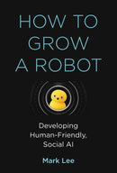 How to Grow a Robot-Computing and Information Technology-買書書 BuyBookBook