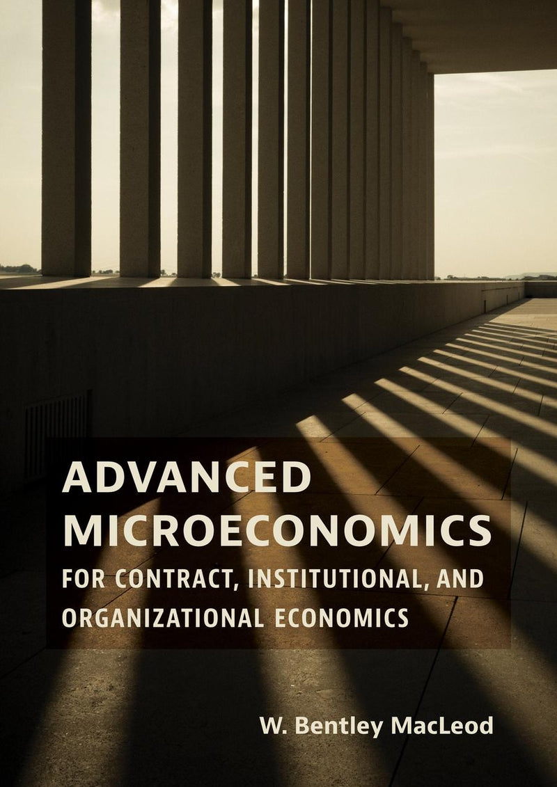 Advanced Microeconomics for Contract, Institutional, and Organizational Economics-Economics/ Finance and Accounting-買書書 BuyBookBook