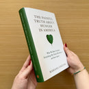 The Painful Truth about Hunger in America US - Hardback