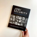 Job/Security US - Hardback