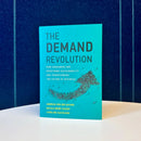The Demand Revolution US - Hardback