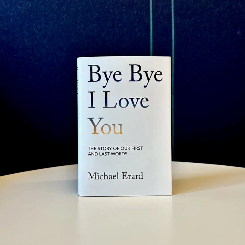 Bye Bye I Love You US - Hardback
