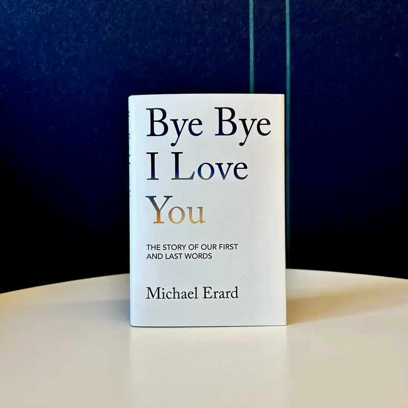Bye Bye I Love You US - Hardback