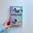 Mother Media US - Hardback