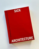 Sick Architecture US - Hardback