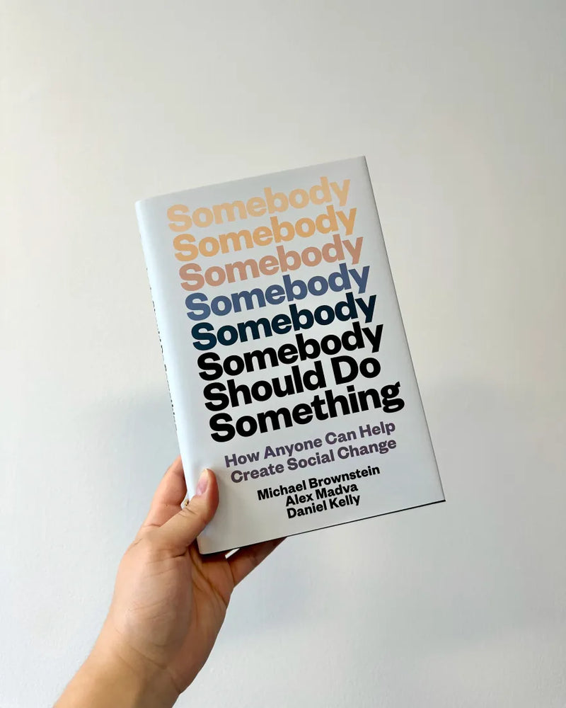 Somebody Should Do Something US - Hardback