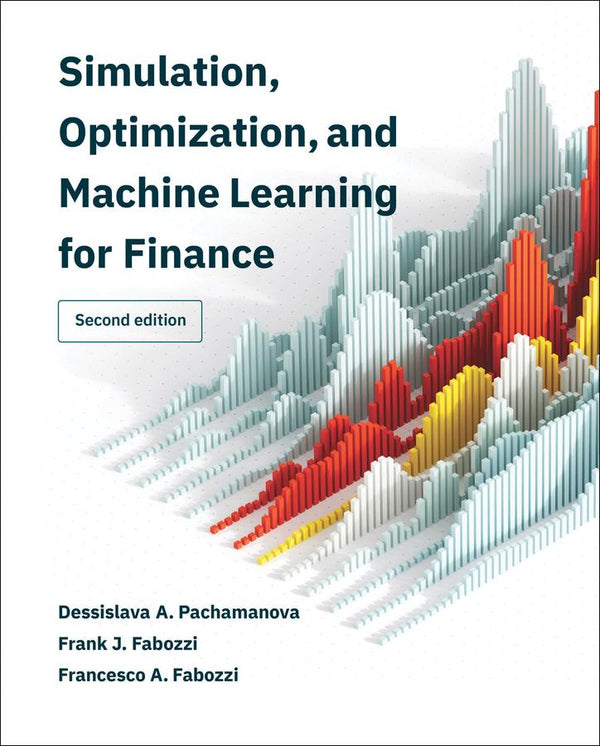 Simulation, Optimization, and Machine Learning for Finance, second edition-Economics/ Finance and Accounting-買書書 BuyBookBook