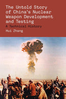 The Untold Story of China's Nuclear Weapon Development and Testing-Warfare and defence-買書書 BuyBookBook