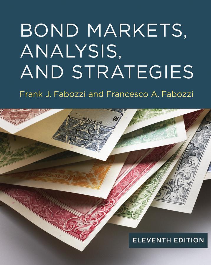 Bond Markets, Analysis, and Strategies, eleventh edition