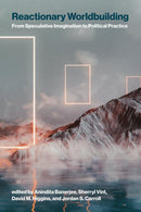 Reactionary Worldbuilding