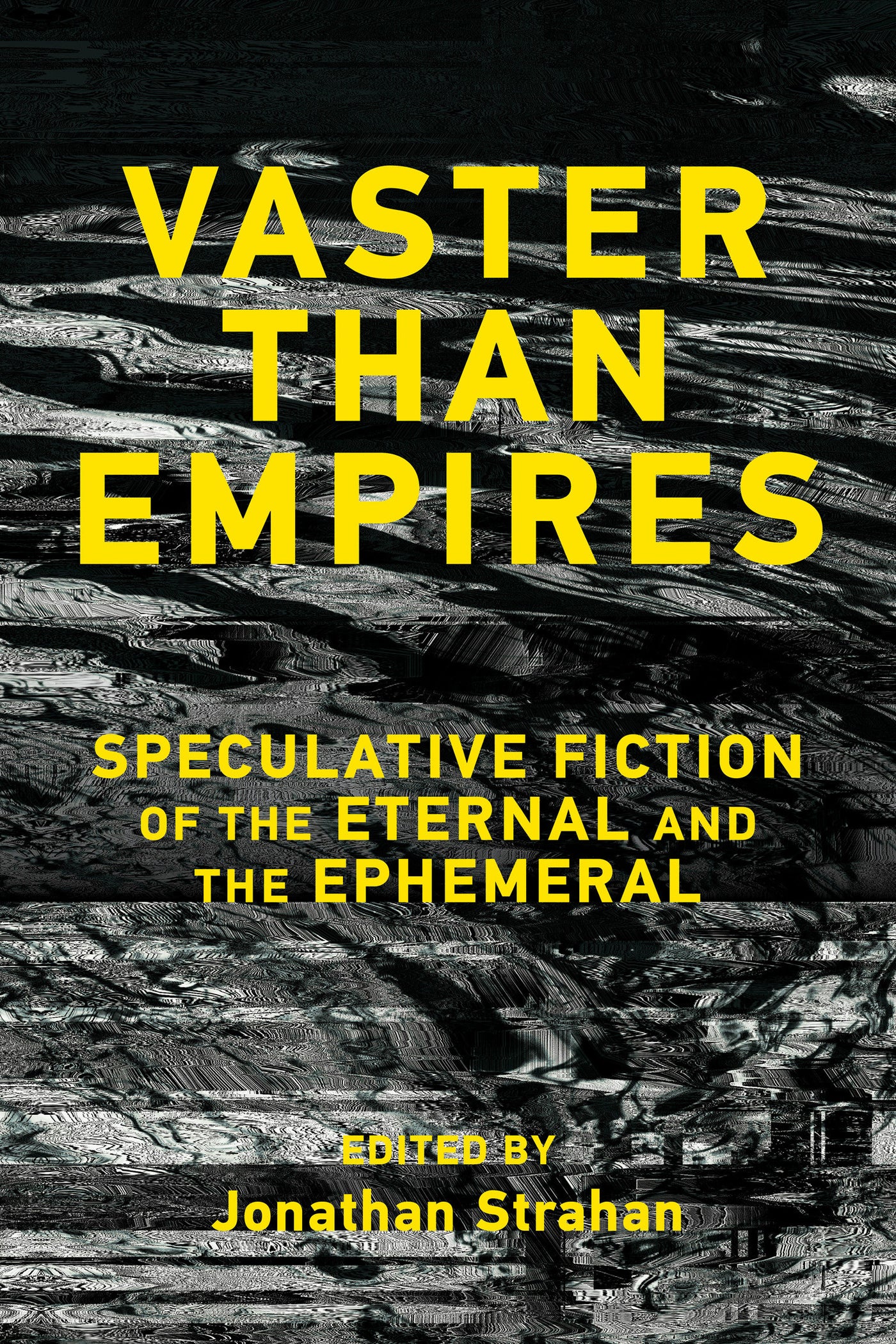 Vaster than Empires