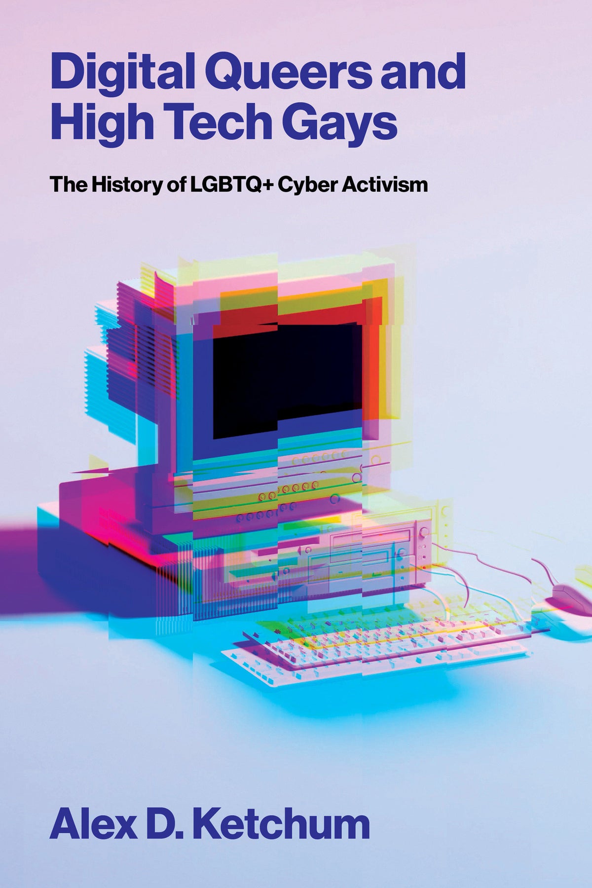 Digital Queers and High Tech Gays cover (ISBN 9780262058100)
