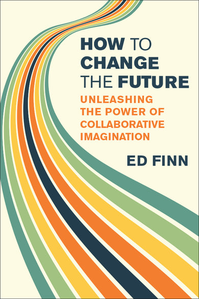 How to Change the Future cover (ISBN 9780262058940)