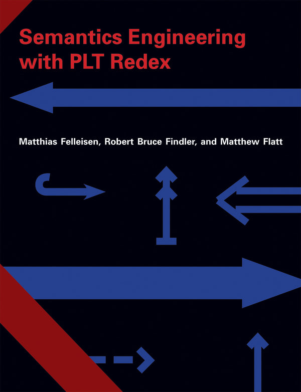 Semantics Engineering with PLT Redex-Computing and Information Technology-買書書 BuyBookBook