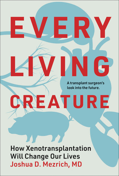 Every Living Creature cover (ISBN 9780262063791)