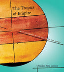 The Tropics of Empire-History and Archaeology-買書書 BuyBookBook