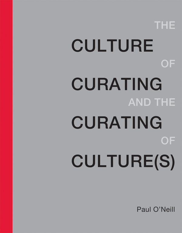 The Culture of Curating and the Curating of Culture(s)-Reference/ Information/ Interdisciplinary subjects-買書書 BuyBookBook