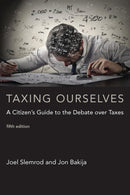 Taxing Ourselves, fifth edition-Economics/ Finance and Accounting-買書書 BuyBookBook