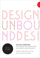 Design Unbound: Designing for Emergence in a White Water World, Volume 2-Design/ fashion/ architecture/ illustration-買書書 BuyBookBook