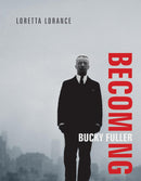 Becoming Bucky Fuller-Design/ fashion/ architecture/ illustration-買書書 BuyBookBook