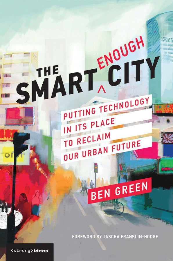 The Smart Enough City-Earth Sciences/ Geography/ Environment/ Planning-買書書 BuyBookBook